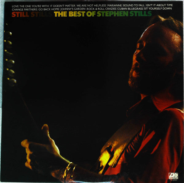 Master Release: Still Stills: The Best Of Stephen Stills by Stephen Stills