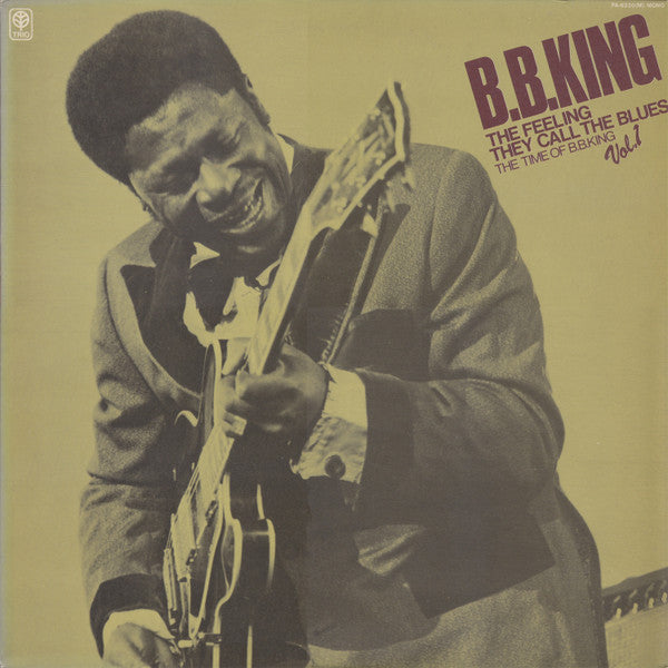 The Feeling They Call The Blues - The Time Of B.B.King - Vol.1