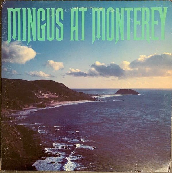 Mingus At Monterey