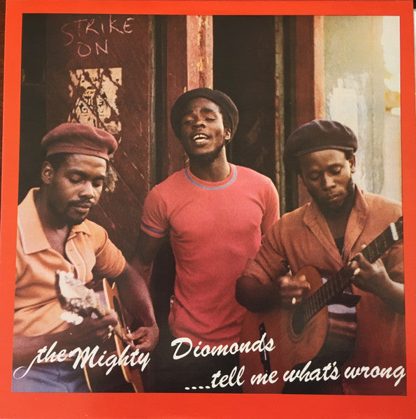 Master Release: .... Tell Me What's Wrong by The Mighty Diamonds