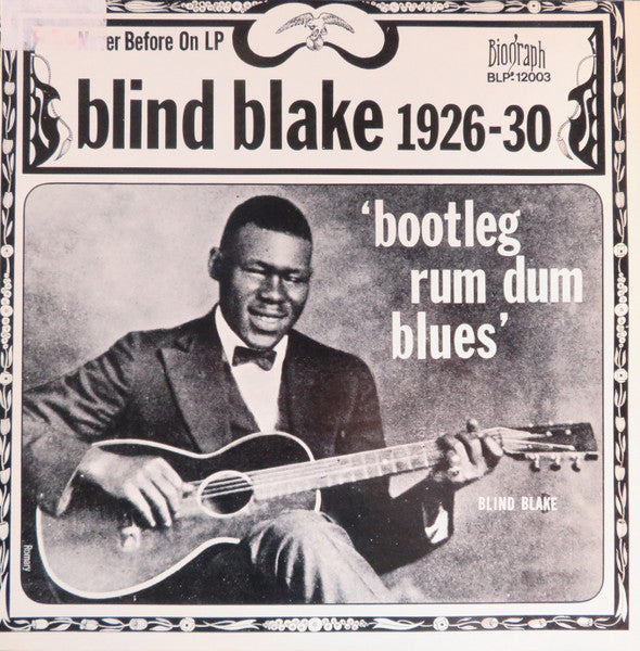 Master Release: 1926-30 (Bootleg Rum Dum Blues) by Blind Blake