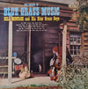 Bill Monroe & His Blue Grass Boys - The Father Of Bluegrass Music (Vinyl, LP, Compilation, Mono) Very Good (VG) / Very Good (VG)