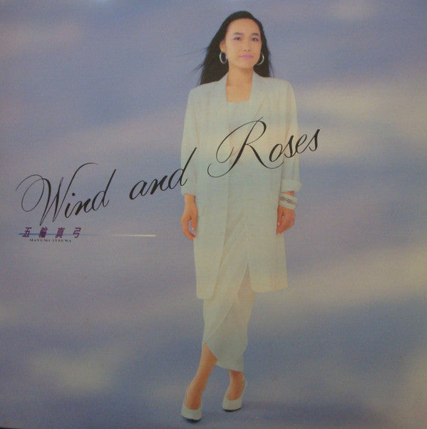Wind And Roses