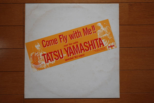 Come Fly With Me!! = 山下達郎 ハイライト・テスト盤