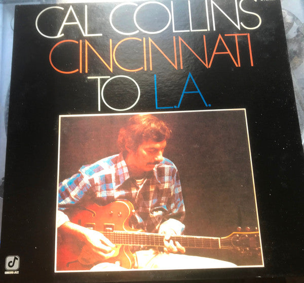 Master Release: Cincinnati To L.A. by Cal Collins