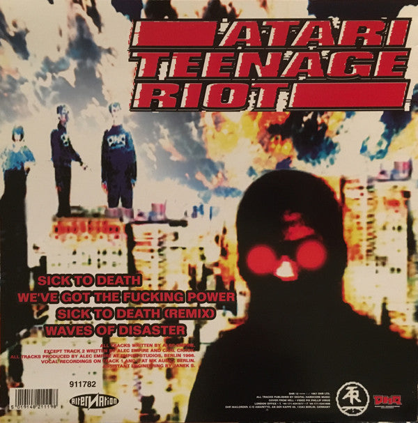 Master Release: Sick To Death E.P. by Atari Teenage Riot