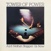 Tower Of Power - Ain't Nothin' Stoppin' Us Now (Vinyl, LP, Album, Stereo) Good Plus (G+) / Very Good (VG)