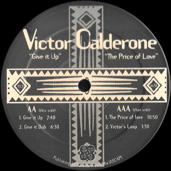 Master Release: Give It Up / The Price Of Love by Victor Calderone