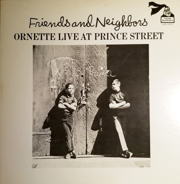 Friends And Neighbors - Ornette Live At Prince Street