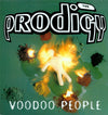 The Prodigy - Voodoo People (12