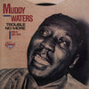 Muddy Waters - Trouble No More・Singles (1955-1959) (LP, Compilation, Remastered) - Near Mint (NM or M-) / Near Mint (NM or M-)