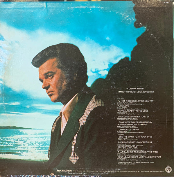 Master Release: I'm Not Through Loving You Yet by Conway Twitty