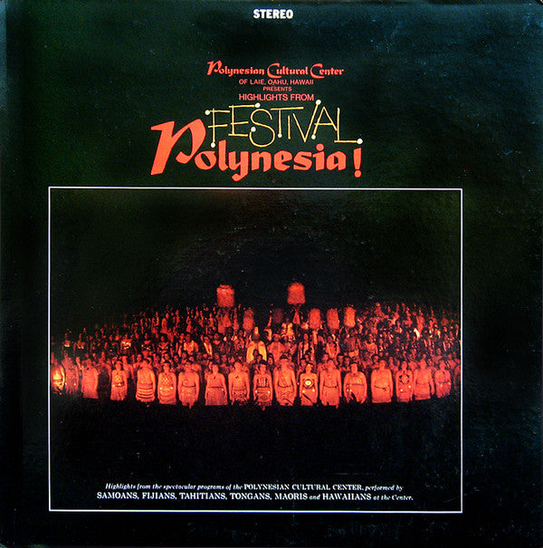 Master Release: Highlights From Festival Polynesia! by Polynesian Cultural Center