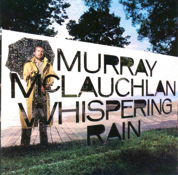 Master Release: Whispering Rain by Murray McLauchlan