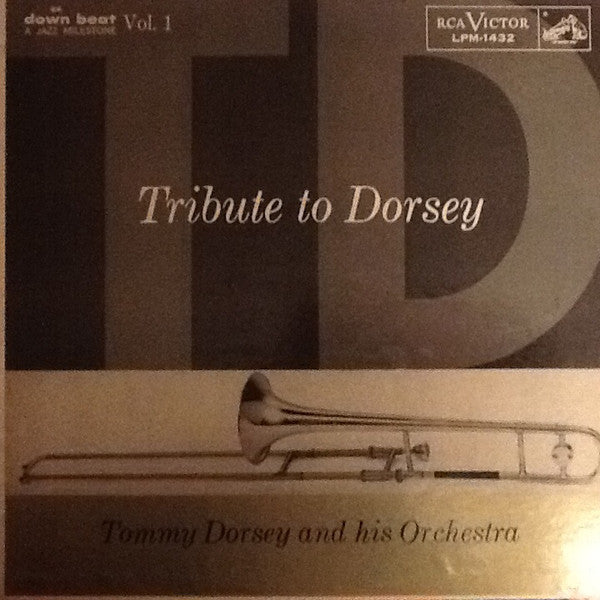 Master Release: Tribute To Dorsey Volume 1 by Tommy Dorsey And His Orchestra