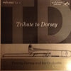 Tommy Dorsey And His Orchestra - Tribute To Dorsey Volume 1 (Vinyl, LP, Compilation) Good Plus (G+) / Good (G)