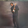 Robert Cray - Strong Persuader (LP, Album) - Very Good (VG) / Very Good Plus (VG+)