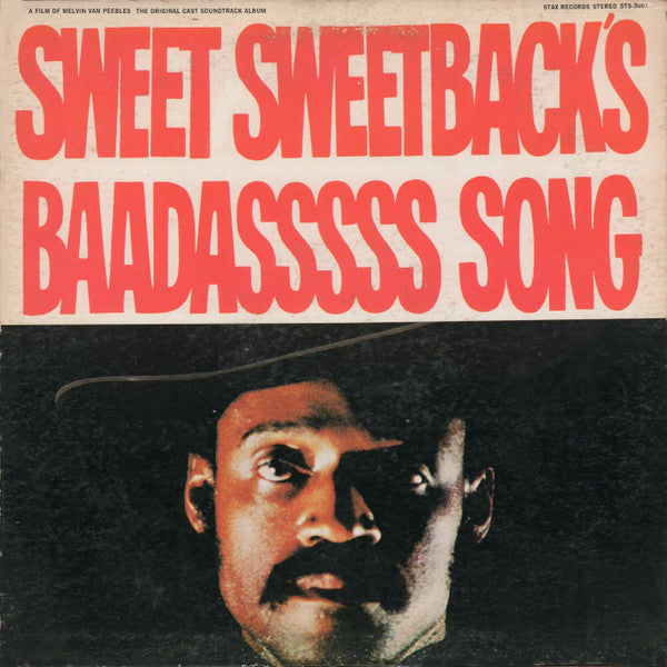 Master Release: Sweet Sweetback's Baadasssss Song (An Opera) by Melvin Van Peebles