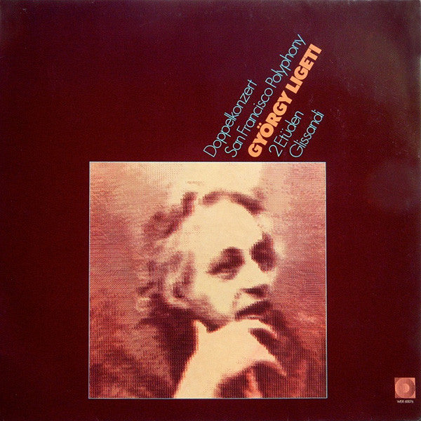 Master Release: Doppelkonzert / San Francisco Polyphony / 2 Etüden Für Orgel / Glissandi by György Ligeti