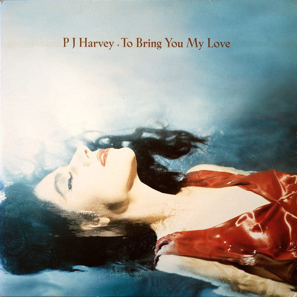 Master Release: To Bring You My Love by PJ Harvey