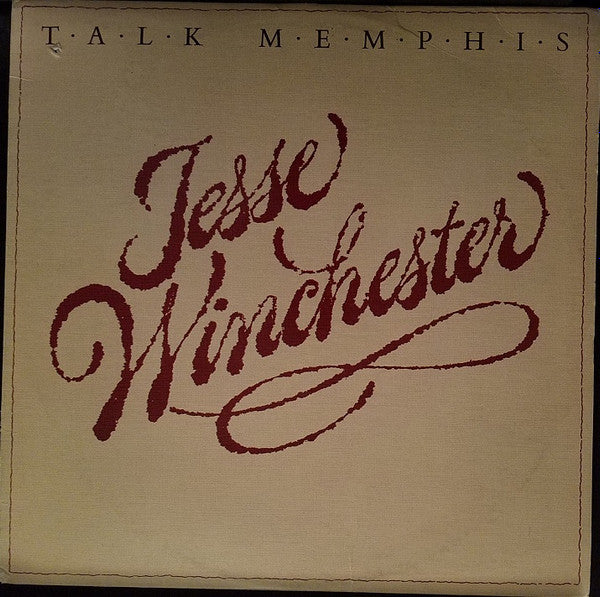 Master Release: Talk Memphis by Jesse Winchester