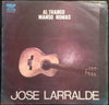 José Larralde - Al Tranco Manso Nomas (Vinyl, LP, Album) Very Good (VG) / Very Good (VG)