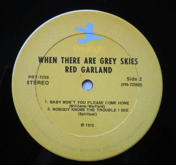 When There Are Grey Skies