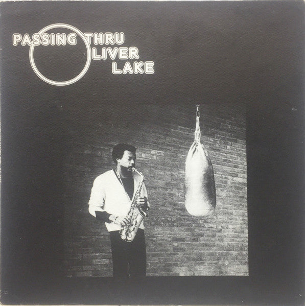 Master Release: Passing Thru by Oliver Lake