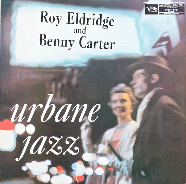 Master Release: The Urbane Jazz Of Roy Eldridge And Benny Carter by Roy Eldridge