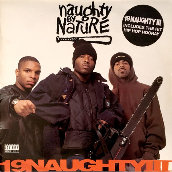 Master Release: 19 Naughty III by Naughty By Nature