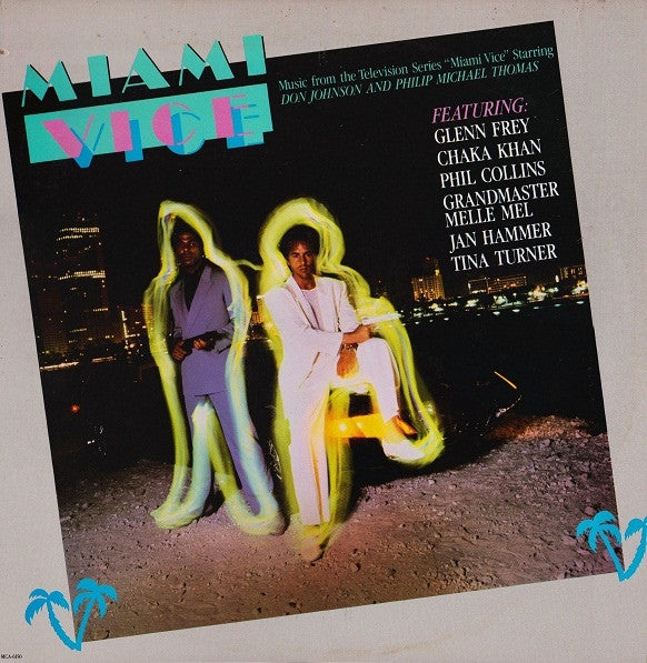Release: Miami Vice (Music From The Television Series)-Vinyl-US-1985-MCA-6150-7637134