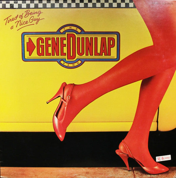 Master Release: Tired Of Being A Nice Guy by The Gene Dunlap Band