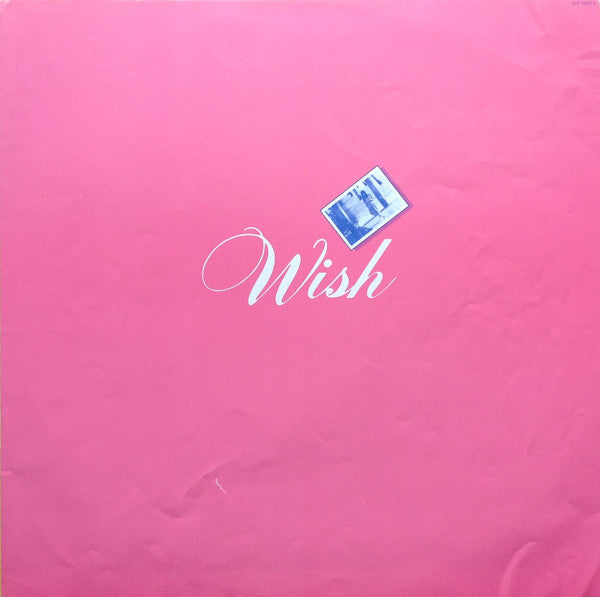 Wish = ウィッシュ