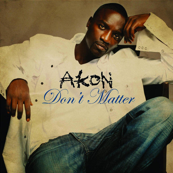 Master Release: Don't Matter by Akon