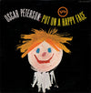The Oscar Peterson Trio - Put On A Happy Face (Vinyl, LP, Album, Reissue, Stereo) Very Good Plus (VG+) / Good Plus (G+)