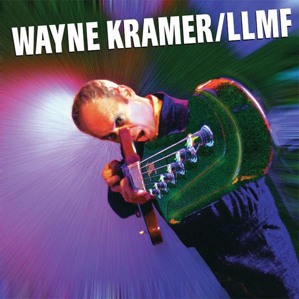 Master Release: LLMF by Wayne Kramer