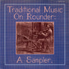 Various - Traditional Music On Rounder: A Sampler (Vinyl, LP, Album) Very Good (VG) / Very Good (VG)