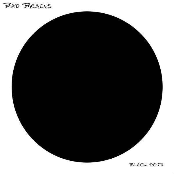 Master Release: Black Dots by Bad Brains