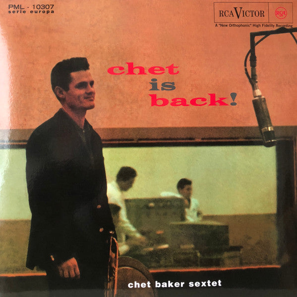 Release: Chet Is Back!-Vinyl-Germany-2005-PML 10307, PML-10307, RCA 10307-2790965