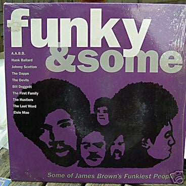Master Release: Funky & Some (Some Of James Brown's Funkiest People) by Various
