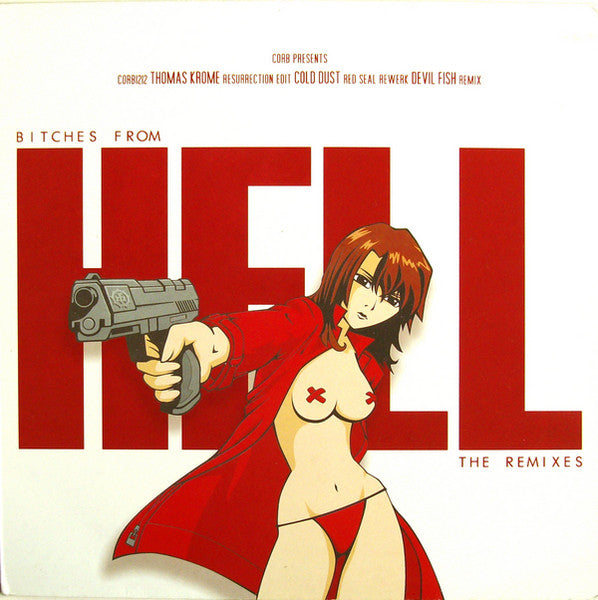 Release: Bitches From Hell (The Remixes)-Vinyl-Sweden-2003-CORB 1212, CORB1212-3669961
