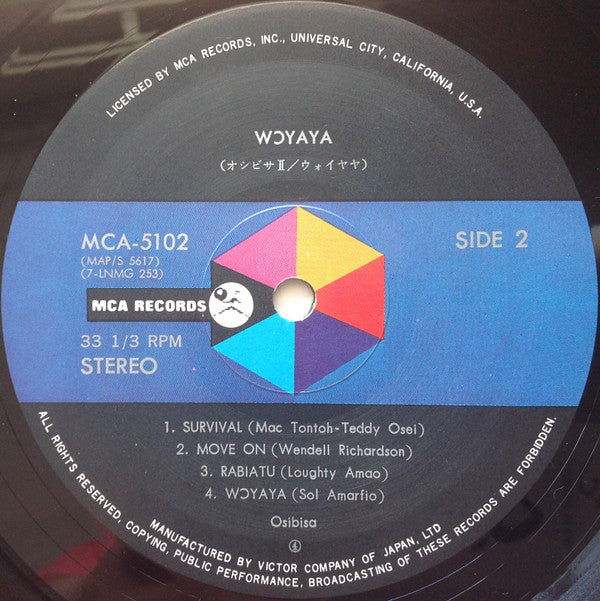 Wↄyaya = オシビサⅡ/ ウォイヤヤ