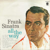 Frank Sinatra - All The Way (Vinyl, LP, Compilation, Stereo) Very Good Plus (VG+) / Very Good Plus (VG+)