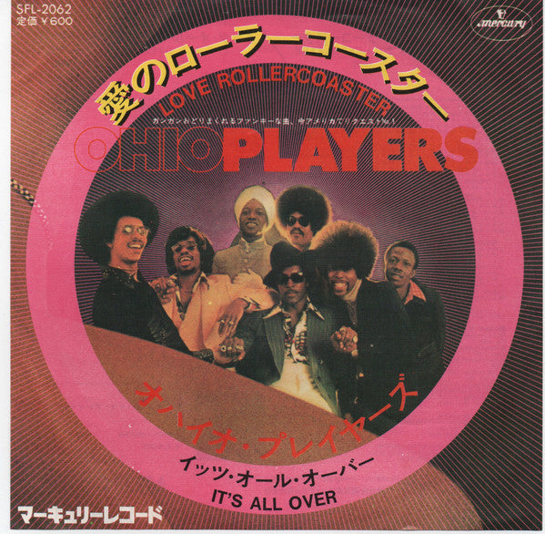 Master Release: Love Rollercoaster / It's All Over by Ohio Players