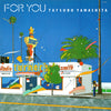Tatsuro Yamashita - For You (Vinyl, LP, Album, Stereo) Very Good (VG) / Good Plus (G+)
