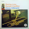 Dizzy Gillespie - Swing Low, Sweet Cadillac (LP, Album, Reissue, Stereo) - Very Good Plus (VG+) / Very Good Plus (VG+)