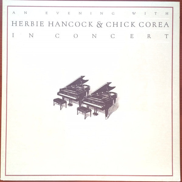 An Evening With Herbie Hancock & Chick Corea In Concert 1978