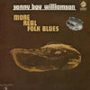Sonny Boy Williamson (2) - More Real Folk Blues (Vinyl, LP, Album, Compilation, Reissue) Very Good Plus (VG+) / Good Plus (G+)