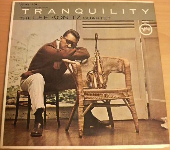 Master Release: Tranquility by The Lee Konitz Quartet