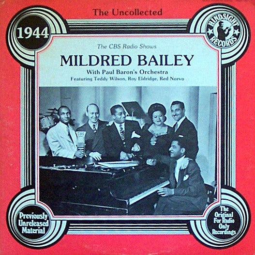 Master Release: The Uncollected Mildred Bailey 1944 (The CBS Radio Shows) by Mildred Bailey